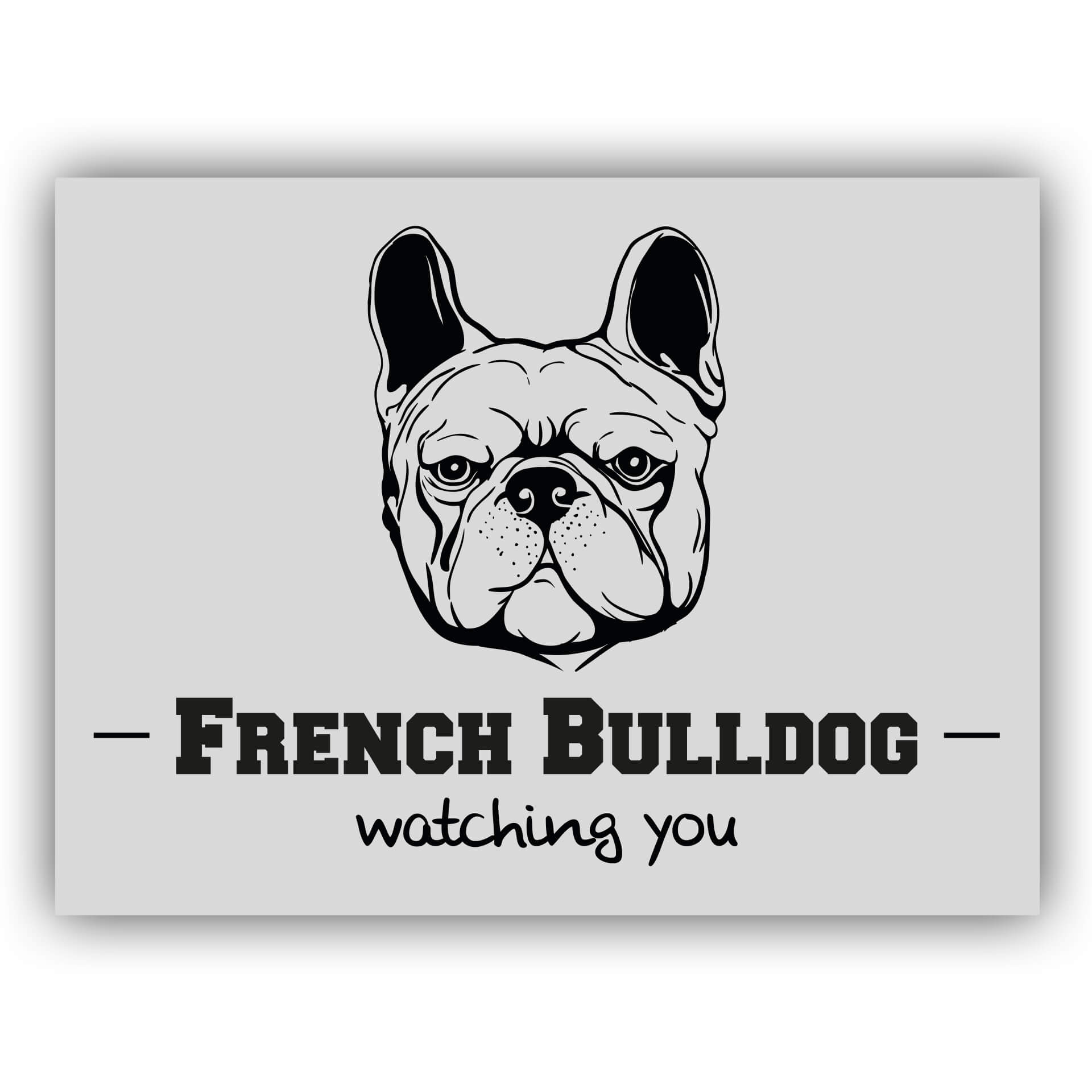 French Bulldog Schild Watching